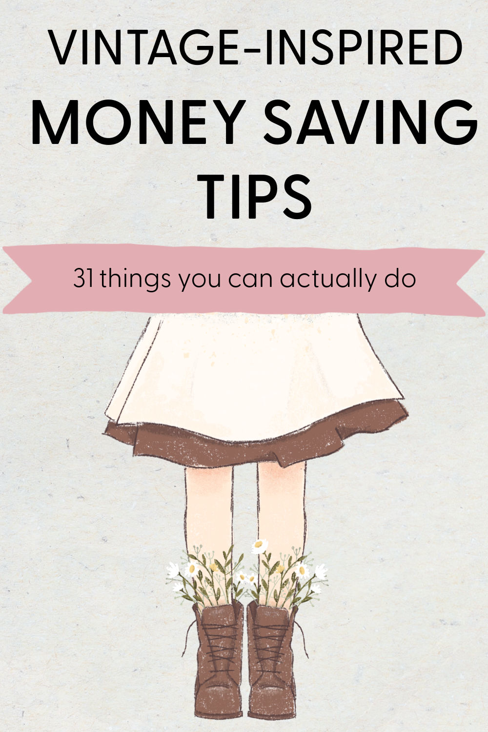 31 Old Fashioned Money Saving Tips